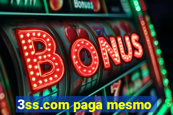 3ss.com paga mesmo